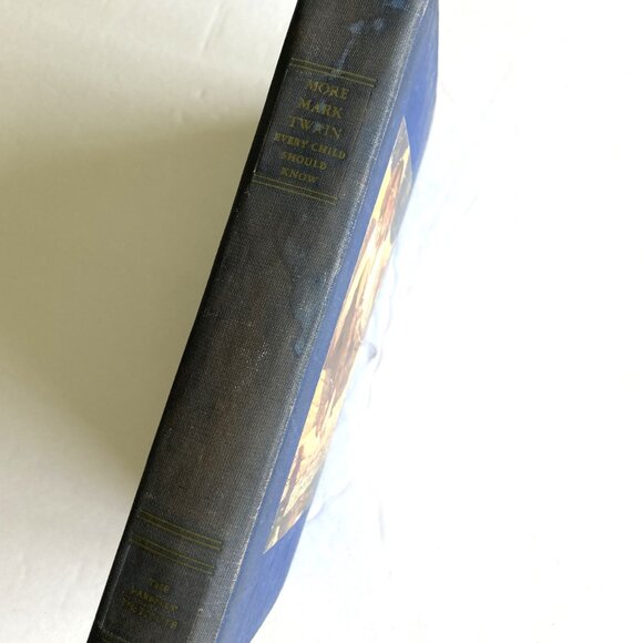 WHAT EVERY CHILD SHOULD KNOW Mark Twain 1909 1918 Parents Institute Huck - Picture 4 of 5